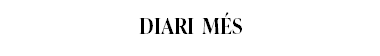 DIARI MÉS