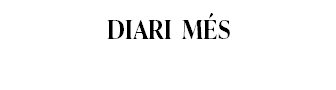 DIARI MÉS